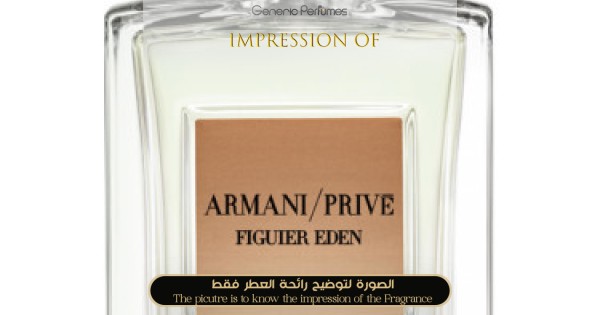 Giorgio Armani Prive Figuier Eden - The Fragrance Decant