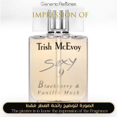 Inspired Trish McEvoy - Sexy 9 Blackberry & Vanilla Musk Women A+ Inspired Trish McEvoy - Sexy 9 Blackberry & Vanilla Musk Women A+