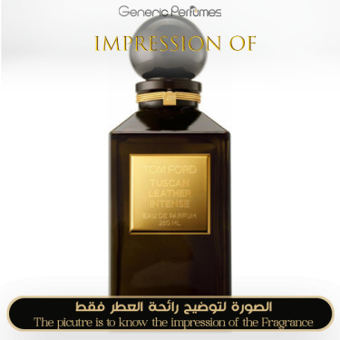 Inspired Tom Ford - Tuscan Leather Intense for Unisex Inspired Tom Ford - Tuscan Leather Intense for Unisex
