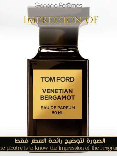 Tom Ford - Venetian Bergamot for Unisex Tom Ford Niche Perfume Oils