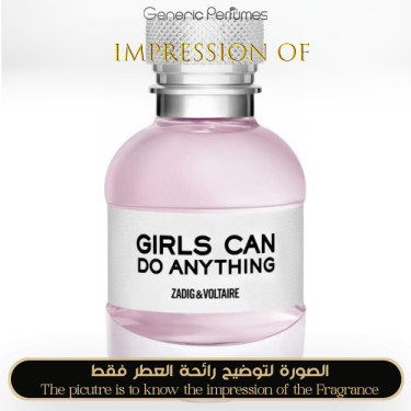Inspired Zadig & Voltaire - Girls Can Do Anything for Women Inspired Zadig & Voltaire - Girls Can Do Anything for Women