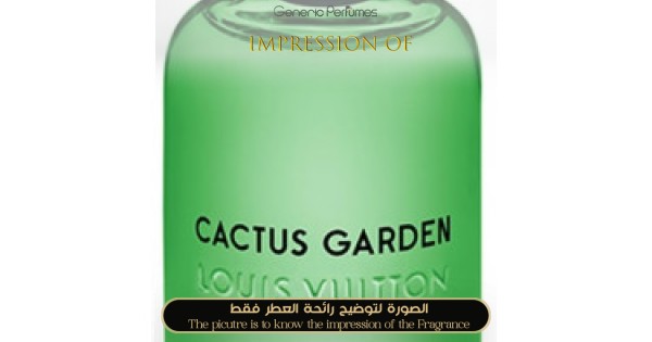 希少　CACTUS GARDEN LOUIS VUITTON 100ml Cactus Garden Louis Vuitton perfume - a fragrance for women