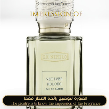 Inspired Ex Nihilo - Vetiver Moloko for Unisex Inspired Ex Nihilo - Vetiver Moloko for Unisex