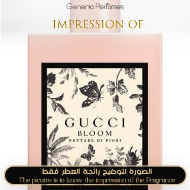 Inspired Gucci - Bloom Nettare Di Fiori for Women Inspired Gucci - Bloom Nettare Di Fiori for Women