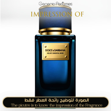 Inspired Dolce & Gabbana - Velvet Oriental Musk - A+