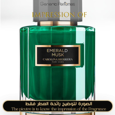 Inspired Carolina Herrera - Emerald Musk Unisex - A+ Inspired Carolina Herrera - Emerald Musk Unisex - A+