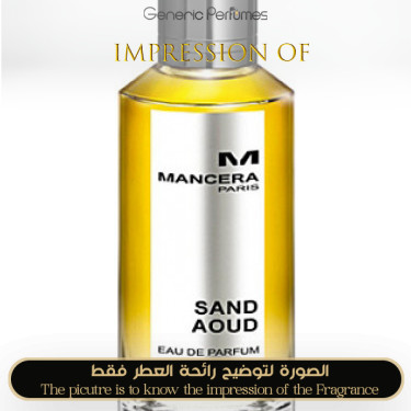 Mancera - Sand Aoud Unisex - A+