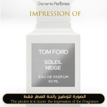 Inspired Tom Ford - Soleil Neige for Unisex Inspired Tom Ford - Soleil Neige for Unisex