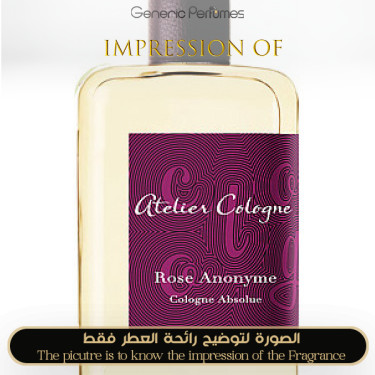Inspired Atelier Cologne - Rose Anonyme for Unisex Inspired Atelier Cologne - Rose Anonyme for Unisex