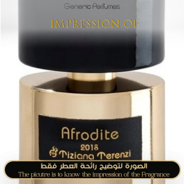 Inspired Tiziana Terenzi - Afrodite Unisex A+ Inspired Tiziana Terenzi - Afrodite Unisex A+
