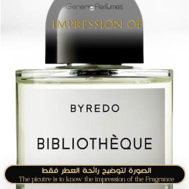 Inspired Byredo - Bibliothèque Unisex - A+ Inspired Byredo - Bibliothèque Unisex - A+