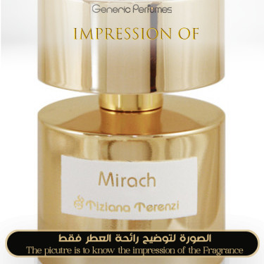 Inspired Tiziana Terenzi - Mirach Unisex A+ Inspired Tiziana Terenzi - Mirach Unisex A+