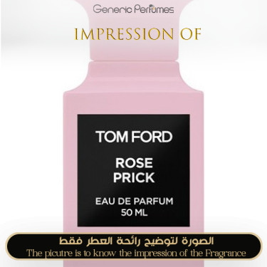 Inspired Tom Ford - Rose Prick Unisex A+ Inspired Tom Ford - Rose Prick Unisex A+