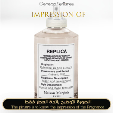 Inspired Maison Martin Margiela - Whispers in the Library for Unisex - A+ Inspired Maison Martin Margiela - Whispers in the Library for Unisex - A+