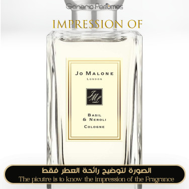 Inspired Jo Malone London - Basil & Neroli for Unisex - A+ Inspired Jo Malone London - Basil & Neroli for Unisex - A+