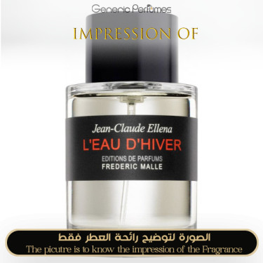 Inspired Frederic Malle - L Eau D Hiver for Unisex - A+ Inspired Frederic Malle - L Eau D Hiver for Unisex - A+