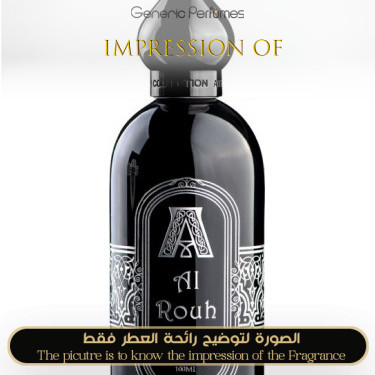 Inspired Attar Collection - Al Rouh for Unisex - A+ Inspired Attar Collection - Al Rouh for Unisex - A+