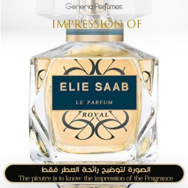 Inspired Elie Saab - Le Parfum Royal for Women - A+ Inspired Elie Saab - Le Parfum Royal for Women - A+
