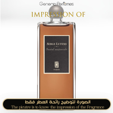 Inspired Serge Lutens - Santal Majuscule Unisex A+ Inspired Serge Lutens - Santal Majuscule Unisex A+