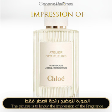 Inspired Chloe - Hibiscus Abelmoschus for Women Inspired Chloe - Hibiscus Abelmoschus for Women