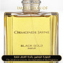 Inspired Ormonde Jayne - Black Gold Unisex