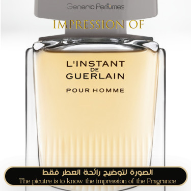 Inspired Guerlain - L'Instant de Guerlain pour Homme for men A+