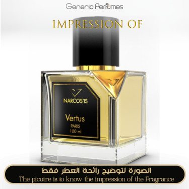 Inspired Vertus - Narcos is Unisex A+ Inspired Vertus - Narcos is Unisex A+