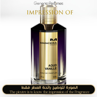 Inspired Mancera - Aoud Vanille Unisex - A+ Inspired Mancera - Aoud Vanille Unisex - A+