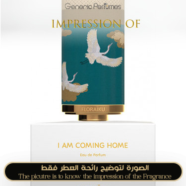Inspired Floraïku - I Am Coming Home - A+ Inspired Floraïku - I Am Coming Home - A+