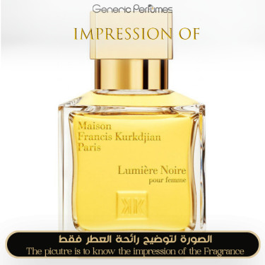Inspired Maison Francis Kurkdjian - Lumiere Noire for Women - A+ Inspired Maison Francis Kurkdjian - Lumiere Noire for Women - A+