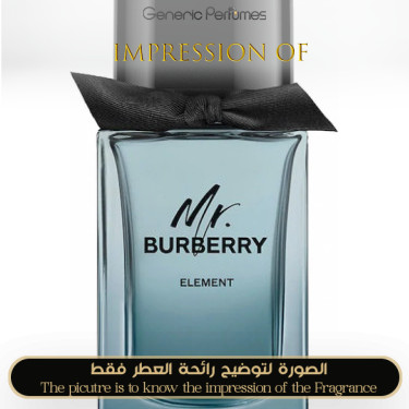 Inspired Burberry - Mr. Burberry Element men Inspired Burberry - Mr. Burberry Element men