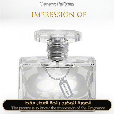 Inspired Coach - Coach Eau de Toilette for Women Inspired Coach - Coach Eau de Toilette for Women