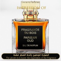 Fragrance Du Bois - Parisian Oud for Unisex - A+ Fragrance Du Bois - Parisian Oud for Unisex - A+