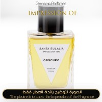 Santa Eulalia - Obscuro for Unisex - A+ Santa Eulalia - Obscuro for Unisex - A+