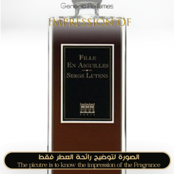 Inspired Serge Lutens - Fille en Aiguilles High Quality - A++