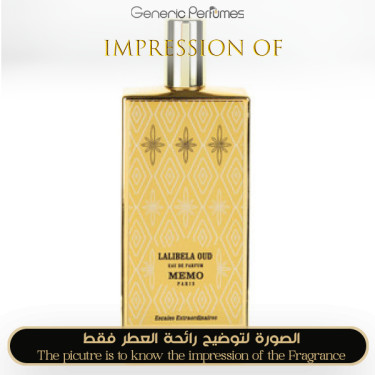 Inspired Memo Paris - Lalibela Oud for Unisex - A+ Inspired Memo Paris - Lalibela Oud for Unisex - A+