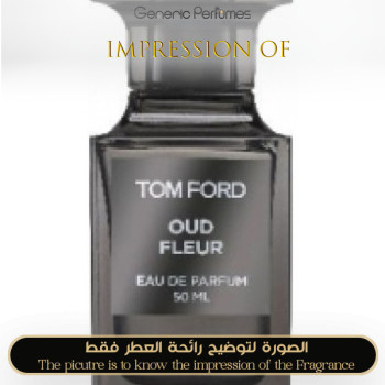 Inspired Tom Ford - Oud Fleur for Unisex - A++