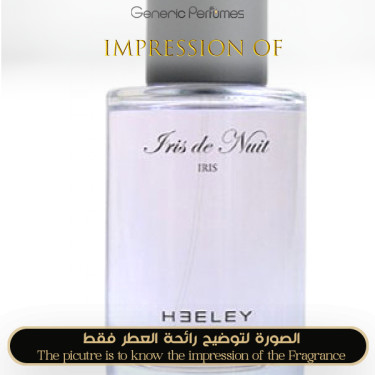Inspired Heeley - Iris de Nuit for Unisex - A+ Inspired Heeley - Iris de Nuit for Unisex - A+