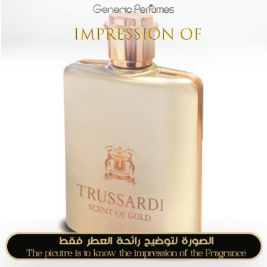 Inspired Trussardi - Scent of Gold ( Tusca ) for Unisex - A+ Inspired Trussardi - Scent of Gold ( Tusca ) for Unisex - A+