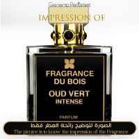 Fragrance Du Bois - Oud Vert Intense for Unisex - A+ Fragrance Du Bois - Oud Vert Intense for Unisex - A+