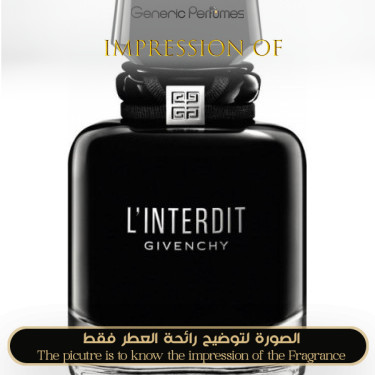 Inspired Givenchy - L Interdit Intense for Women