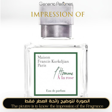 Inspired Maison Francis Kurkdjian - L Homme A La Rose for Man Inspired Maison Francis Kurkdjian - L Homme A La Rose for Man