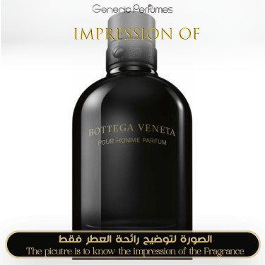 Inspired Bottega Veneta - Bottega Veneta Parfum Pour Homme for Man Inspired Bottega Veneta - Bottega Veneta Parfum Pour Homme for Man