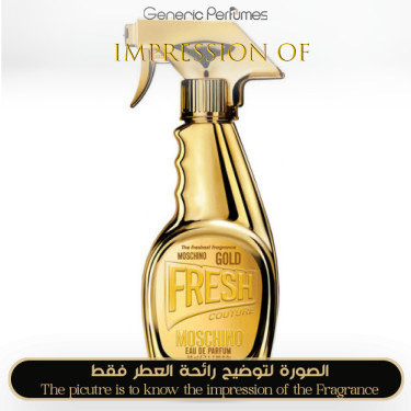 Inspired Moschino - Gold Fresh for women A+ Inspired Moschino - Gold Fresh for women A+