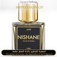 Nishane - Ani Nishane - A+ Nishane - Ani Nishane - A+