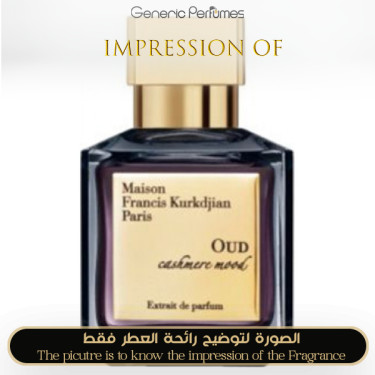 Inspired Maison Francis Kurkdjian - Oud Cashmere Mood for Unisex Inspired Maison Francis Kurkdjian - Oud Cashmere Mood for Unisex