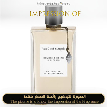Inspired Van Cleef & Arpels - Cologne Noire for Unisex A+
