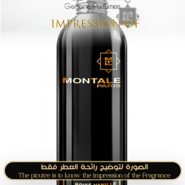 Inspired Montale - Boise Vanille for Women - A+ Inspired Montale - Boise Vanille for Women - A+