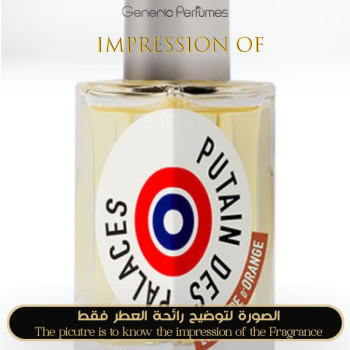 Inspired Etat Libre d'Orange - Putain des Palaces for Women- A+