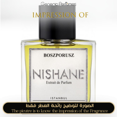 Inspired Nishane - Boszporusz Unisex - A+ Inspired Nishane - Boszporusz Unisex - A+